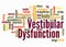 Word Cloud with VESTIBULAR DYSFUNCTION concept create with text only