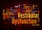 Word Cloud with VESTIBULAR DYSFUNCTION concept create with text only