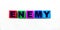 The word ENEMY is written on colorful cubes on a light background