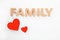 Word Family made of letters and red hearts on white background