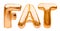 Word FAT made of golden inflatable helium balloon isolated on white. Gold foil balloon font forming word fat, obesity, overweight