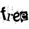The word free written in grunge cutout style