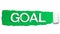 The word GOAL appearing behind green torn paper