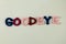 The word Goodbye formed with colorful felt letters