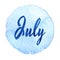 Word July on blue watercolor background. Sticker, label, round shape