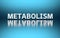 Word Metabolism on blue background