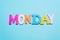 Word MONDAY in multicolored letters