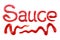 The word Sauce written with ketchup on white background