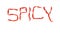 The word Spicy spelled out in red Thai peppers