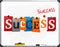 The word Success made from newspaper letters attached to a whiteboard or noticeboard with magnets. Marker pen. Vector.