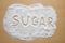 Word sugar written in sugar