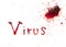 Word `VIRUS` written with blood on white.