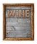 Word wine shaped by corks over wooden frame