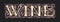 Word Wine, vintage lettering in ornate letters