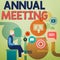 Word writing text Annual Meeting. Business concept for scheduled annually for the discussion of the business future Man