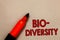 Word writing text Bio Diversity. Business concept for Variety of Life Organisms Marine Fauna Ecosystem Habitat Open red marker int