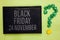 Word writing text Black Friday 24 November. Business concept for Special sales Thanksgiving discounts Clearance Green back black p