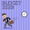 Word writing text Budget 2020. Business concept for estimate of income and expenditure for next or current year Man in