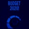 Word writing text Budget 2020. Business concept for estimate of income and expenditure for next or current year Volume