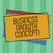 Word writing text Business Growth Concept. Business concept for process of improving some measure of success Pile of
