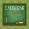 Word writing text Calendar Planner. Business concept for schedule of activities or task that must be completed