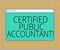 Word writing text Certified Public Accountant. Business concept for accredited professional body of accountants Monitor