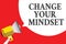 Word writing text Change Your Mindset. Business concept for replace your beliefs way of thinking mental path Announcement speaker