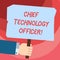 Word writing text Chief Technology Officer. Business concept for focused on scientific and technological issues Hu analysis Hand