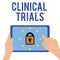 Word writing text Clinical Trials. Business concept for Research investigation to new treatments to showing