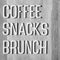 Word writing text Coffee, Snacks, Brunch. Coffee break background. Business concept of Break from work Relax eat drink