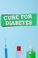 Word writing text Cure For Diabetes. Business concept for looking for medication through insulindependent Primary