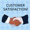 Word writing text Customer Satisfaction. Business concept for Exceed Consumer Expectation Satisfied over services Hand