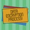 Word writing text Data Encryption Process. Business concept for The method of translating data into another form Pile of