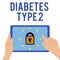 Word writing text Diabetes Type 2. Business concept for condition which body does not use insulin properly