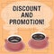 Word writing text Discount And Promotion. Business concept for reductions to a basic price of goods or services Sets of Cup Saucer