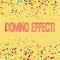 Word writing text Domino Effect. Business concept for Chain reaction that causing other similar events to happen.