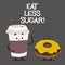 Word writing text Eat Less Sugar. Business concept for Reduction of eating sweets Diabetic control dieting.