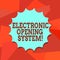 Word writing text Electronic Opening System. Business concept for Electronic access control system Keycards Blank Seal