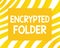 Word writing text Encrypted Folder. Business concept for protect confidential data from attackers with access