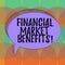 Word writing text Financial Market Benefits. Business concept for Contribute to the health and efficacy of a market Blank Oval