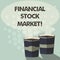 Word writing text Financial Stock Market. Business concept for showing trade financial securities and derivatives Two To