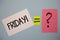 Word writing text Friday Motivational Call. Business concept for Last day of working week Start weekend Relax time Ideas messages