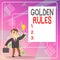 Word writing text Golden Rules. Business concept for basic principle that should always follow to ensure success Successful