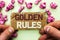 Word writing text Golden Rules. Business concept for Regulation Principles Core Purpose Plan Norm Policy Statement written on Tear