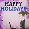 Word writing text Happy Holidays. Business concept for observance of the Christmas spirit lasting for a week photo of