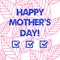 Word writing text Happy Mother S Is Day. Business concept for celebration honoring mums and celebrating motherhood Collection of