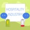 Word writing text Hospitality Industry. Business concept for focus on the hotel and accommodation industry Fully Charged