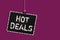 Word writing text Hot Deals. Business concept for An agreement through which one of the paties is offered and accept Hanging black
