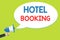 Word writing text Hotel Booking. Business concept for Online Reservations Presidential Suite De Luxe Hospitality Man