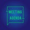 Word writing text Meeting Agenda. Business concept for An agenda sets clear expectations for what needs to a meeting